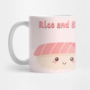 Rice and shine! Mug